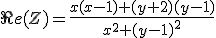 \R e(Z)= \frac{x(x-1)+(y+2)(y-1)}{x^2+(y-1)^2}